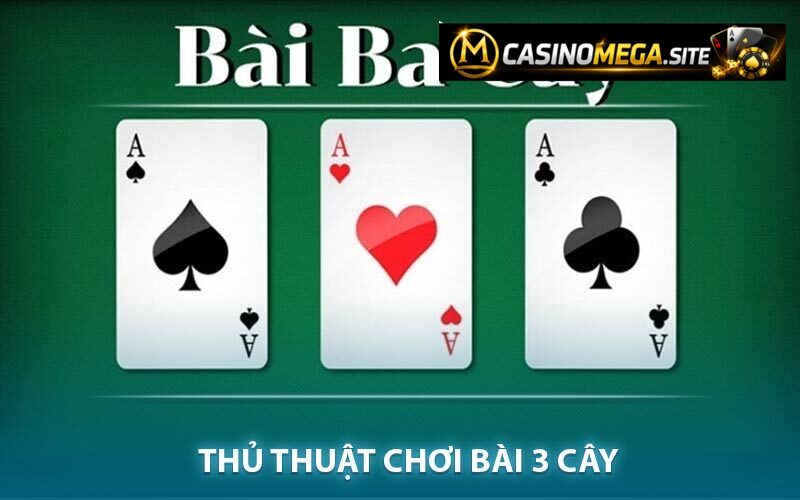 Bài 3 Lá: Nghệ Thuật Chơi Game Bài Dân Gian Và Bí Kíp Của Những Bậc Thầy 3 bài 3 lá